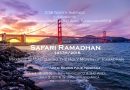Safari Ramadhan 1437H/2016 Coming To San Francisco Bay Area & Sacramento Area